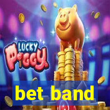 bet band